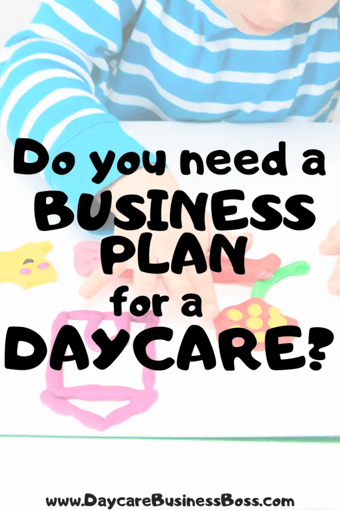 We Answer: Do You Need a Business Plan For a Daycare? - www.DaycareBusinessBoss.com
