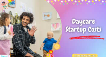 Daycare Startup Costs