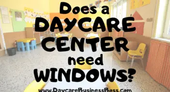 Does a Daycare Center Need Windows?