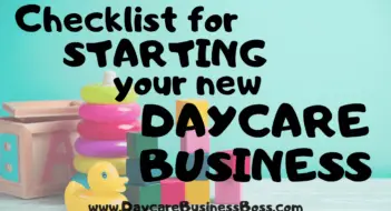 Checklist for Starting Your New Daycare Business