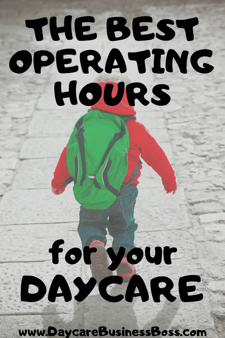 The Best Average Operating Hours for a Daycare Daycare Business Boss
