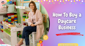 How To Buy a Daycare Business