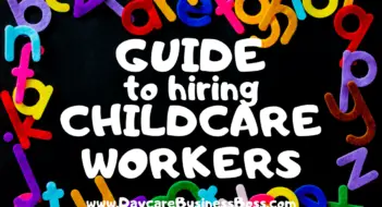 Guide to Hiring Childcare Workers