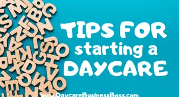 Tips for Starting a Daycare Center