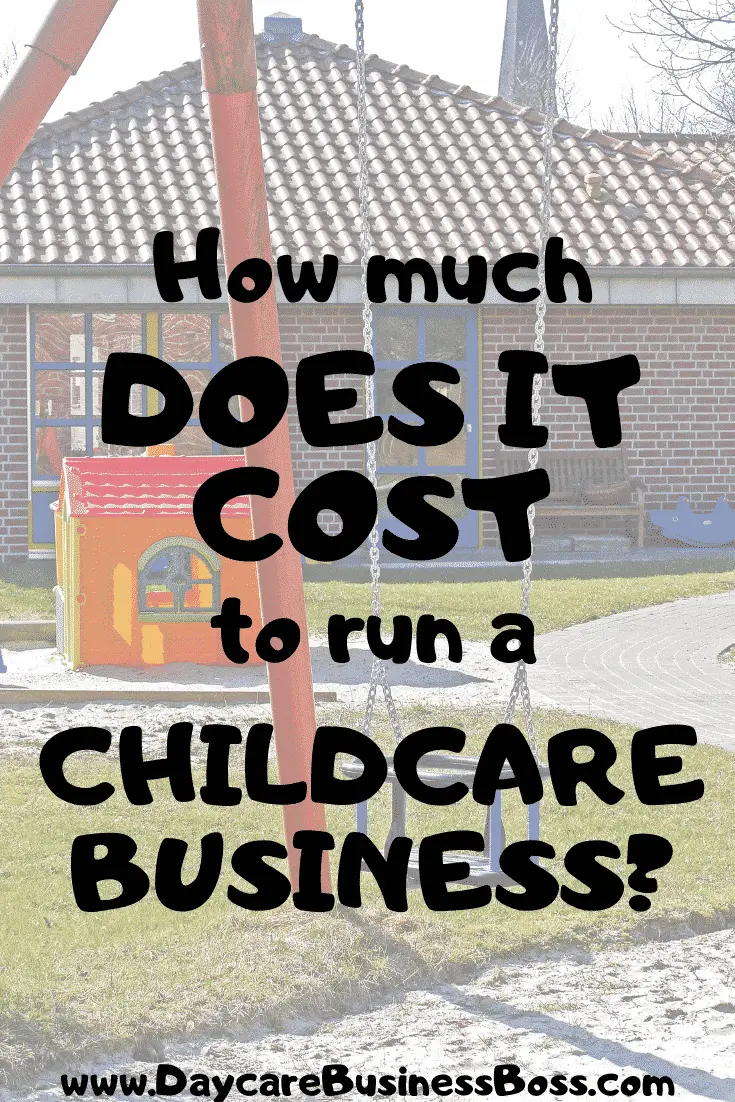 how-much-does-it-cost-to-run-a-childcare-business-daycare-business-boss