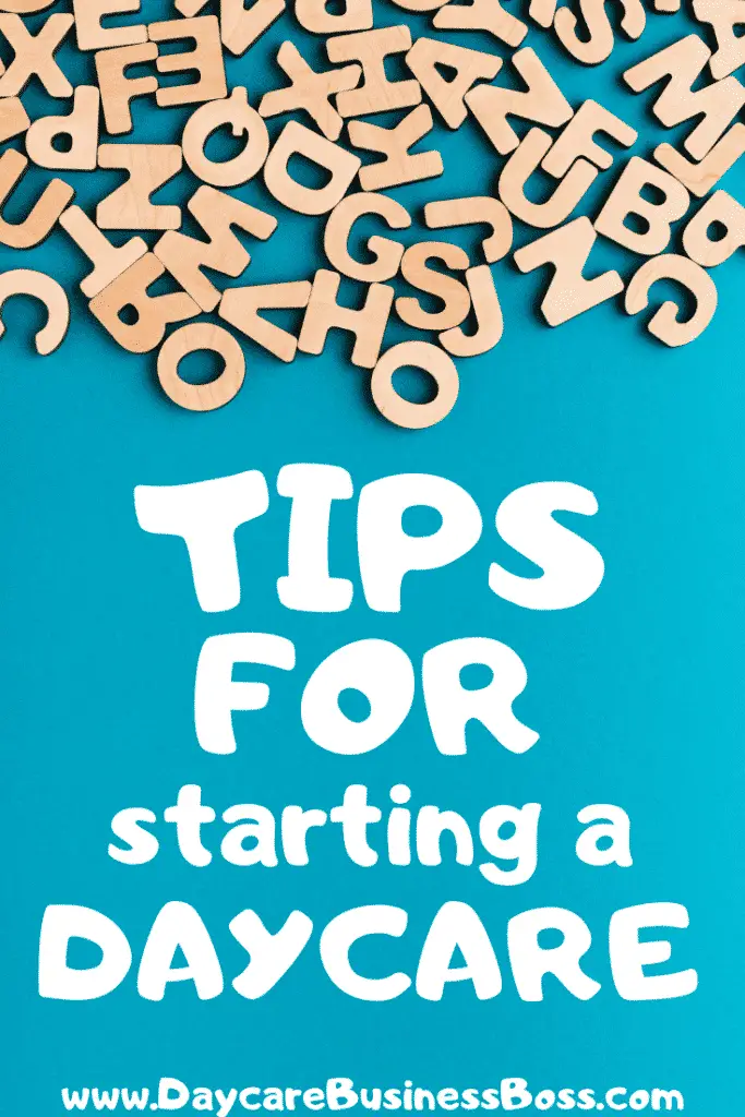 Tips for Starting a Daycare Center - www.DaycareBusinessBoss.com