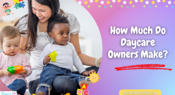 How Much Do Daycare Owners Make?