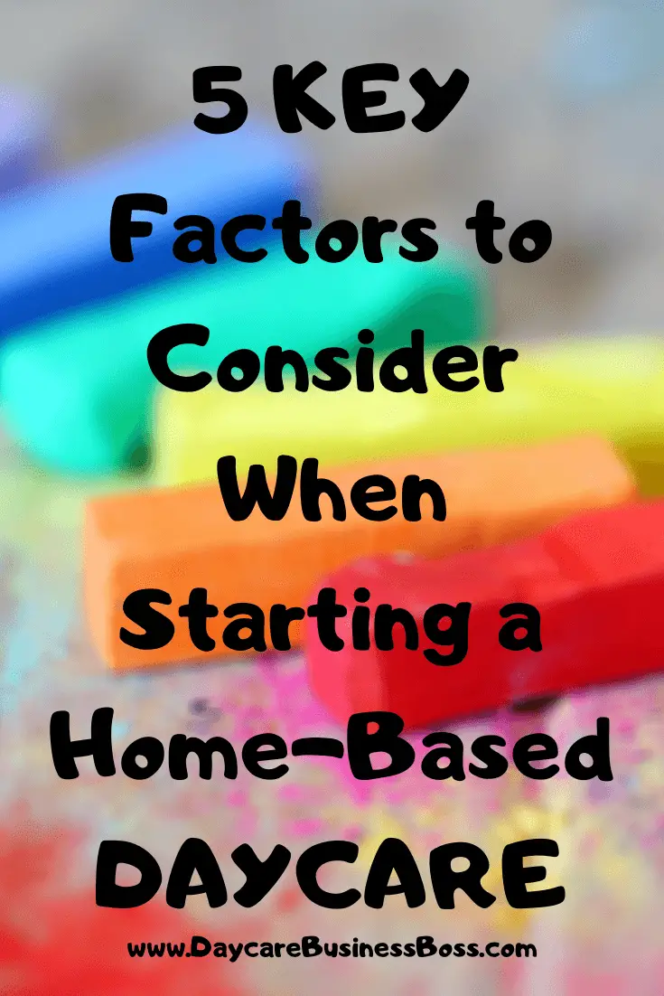 5 Key Factors to Consider When Starting a Home-Based Daycare