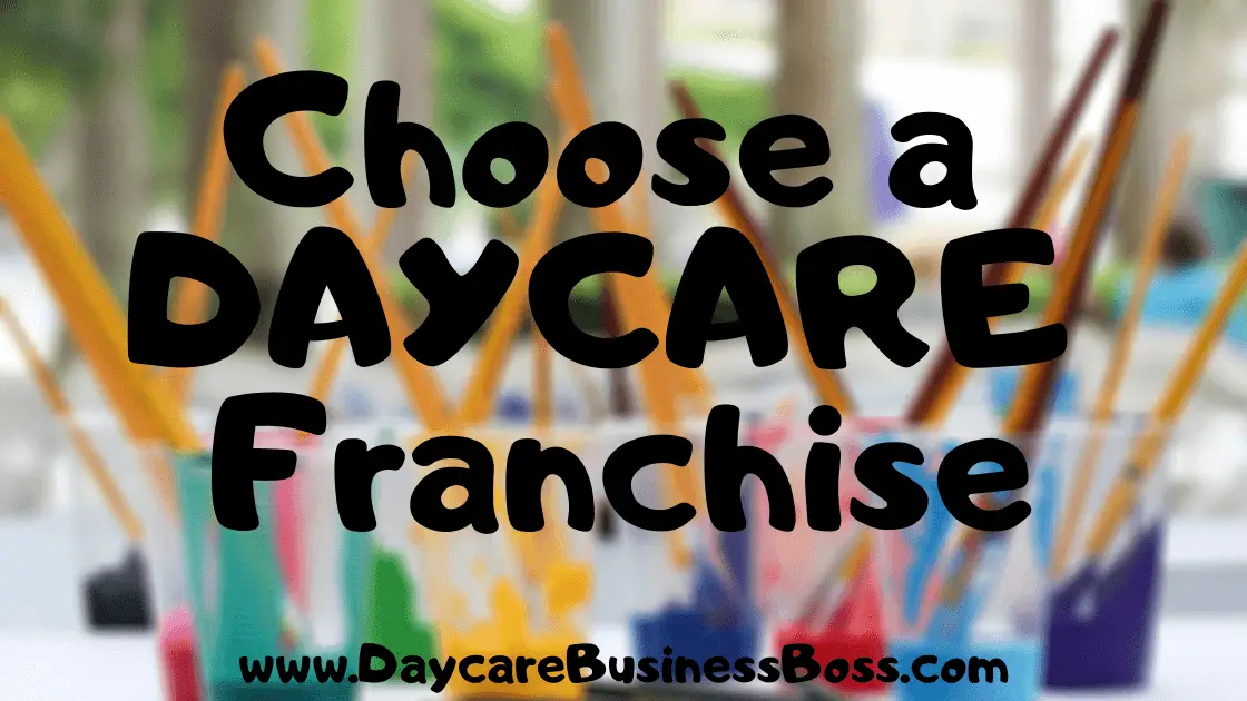 Choose a Daycare Franchise