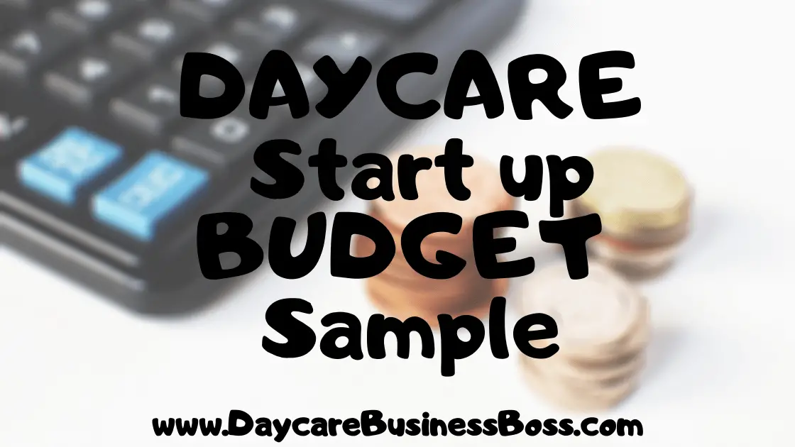 Daycare Start up Budget Sample