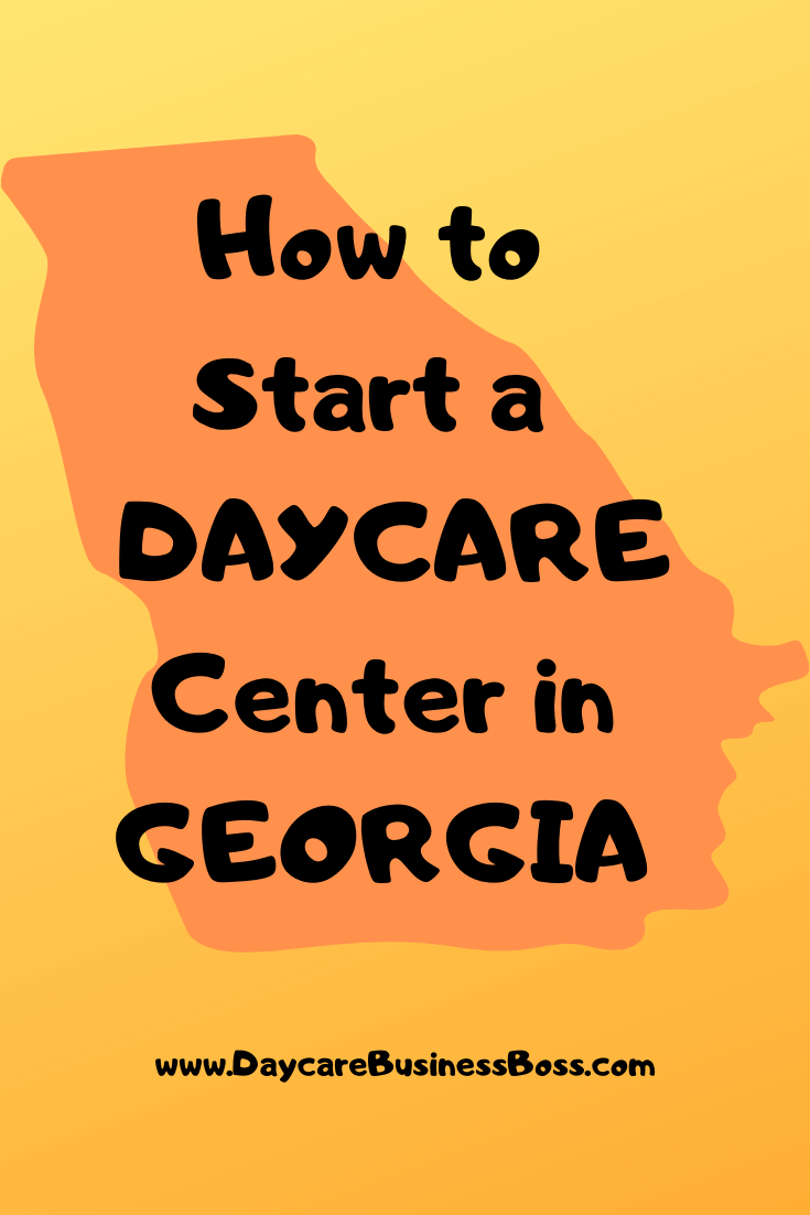How to Start a Daycare Center in Georgia
