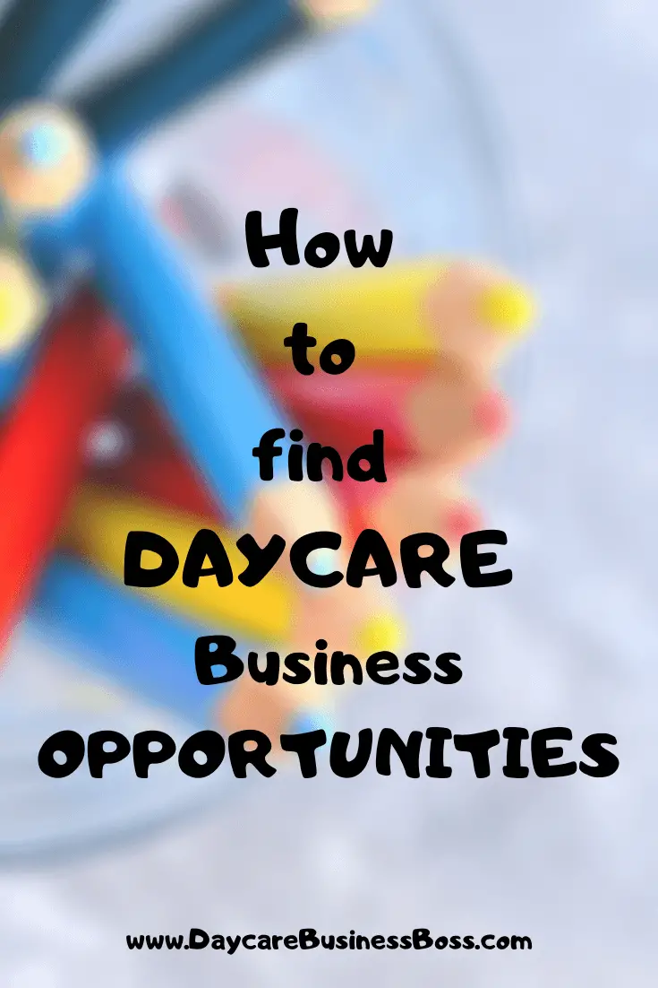How to find Daycare Business Opportunities 