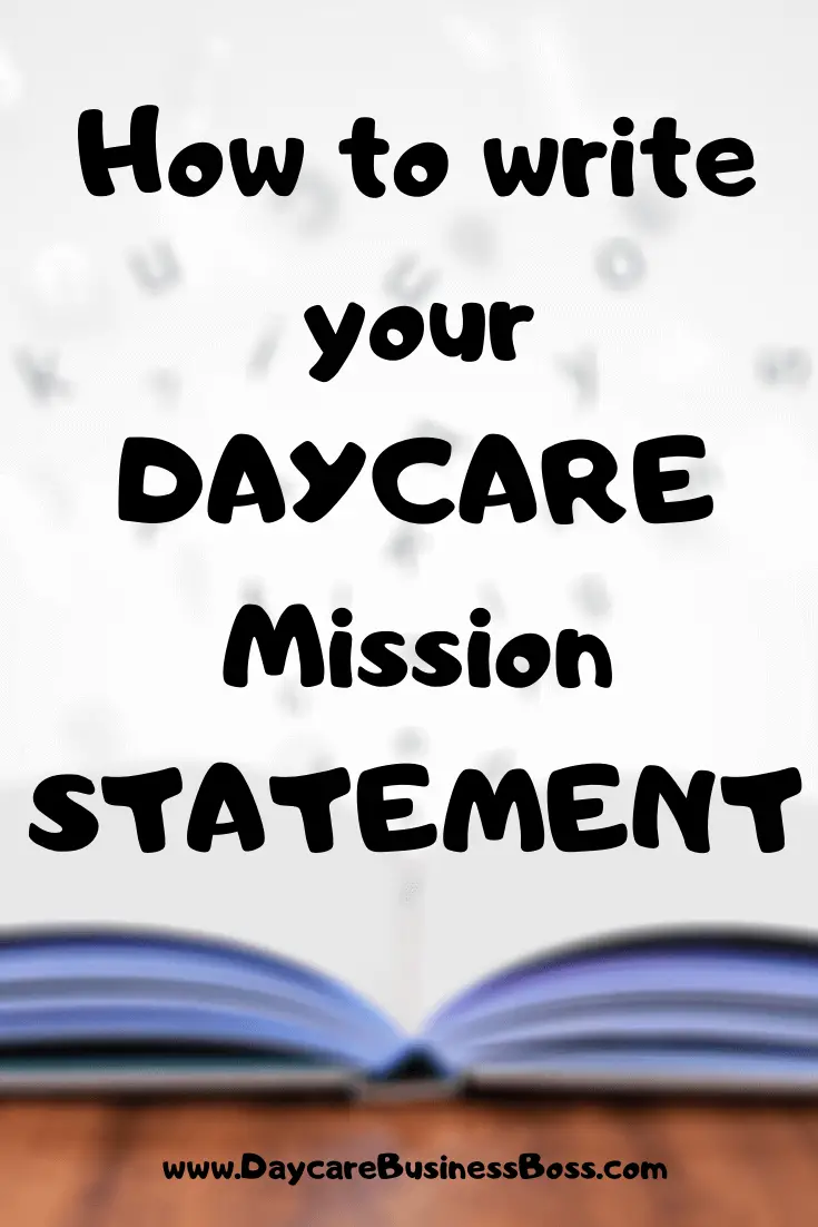 How to write your Daycare Mission Statement