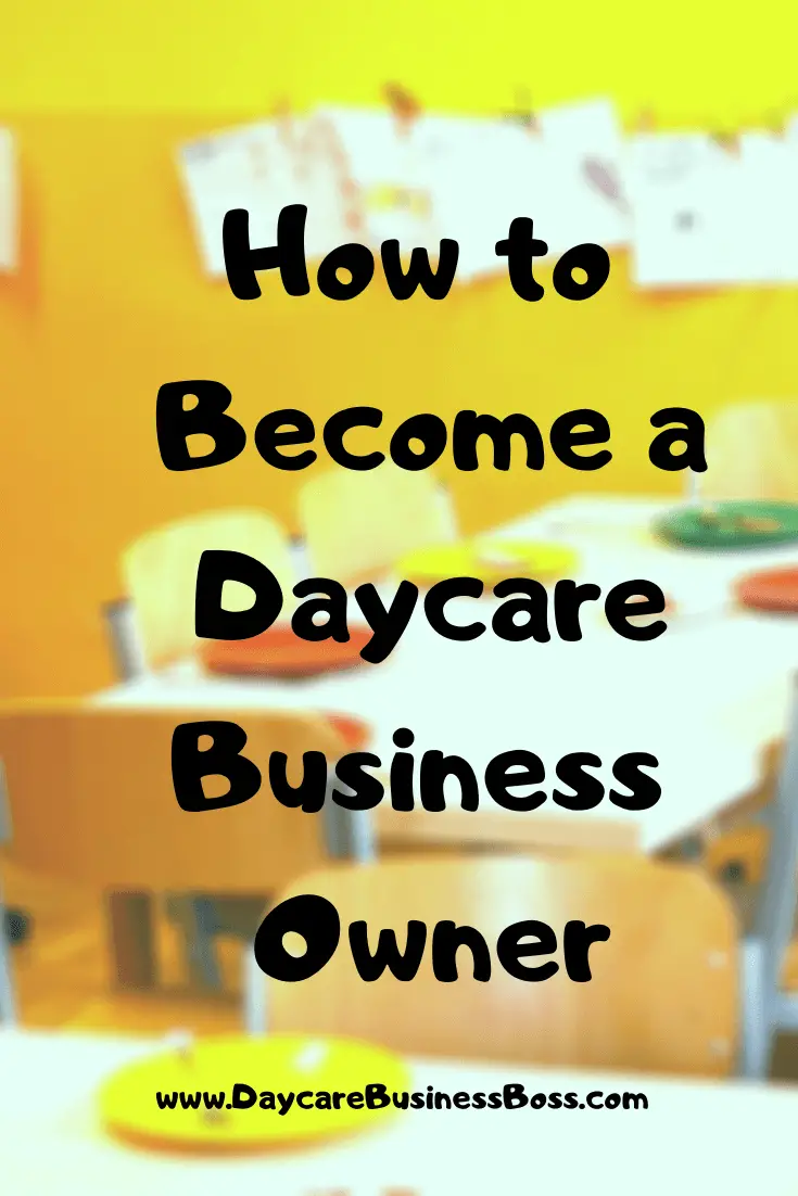 How to Become a Daycare Business Owner