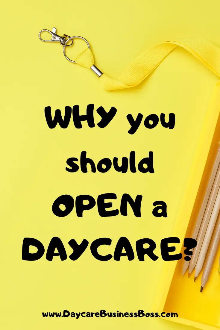 Why you should open a Daycare