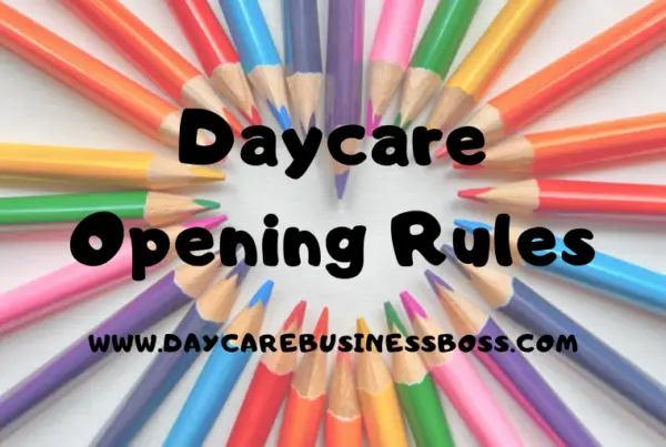 daycare-opening-rules-daycare-business-boss