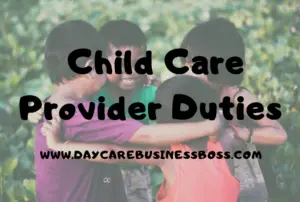 Child Care Provider Duties