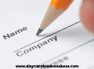 How To Choose A Name For Your Daycare Business (12 Business Secrets)