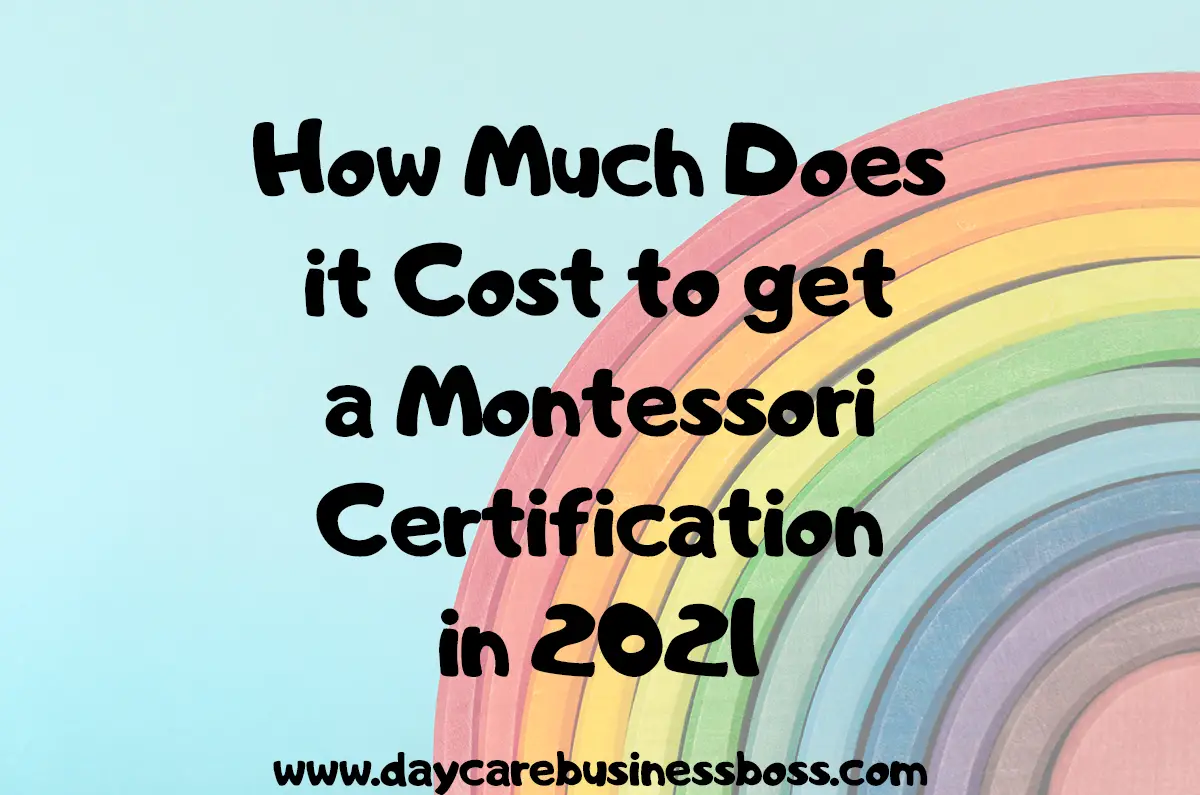 How Much Does it Cost to get a Montessori Certification in 2021
