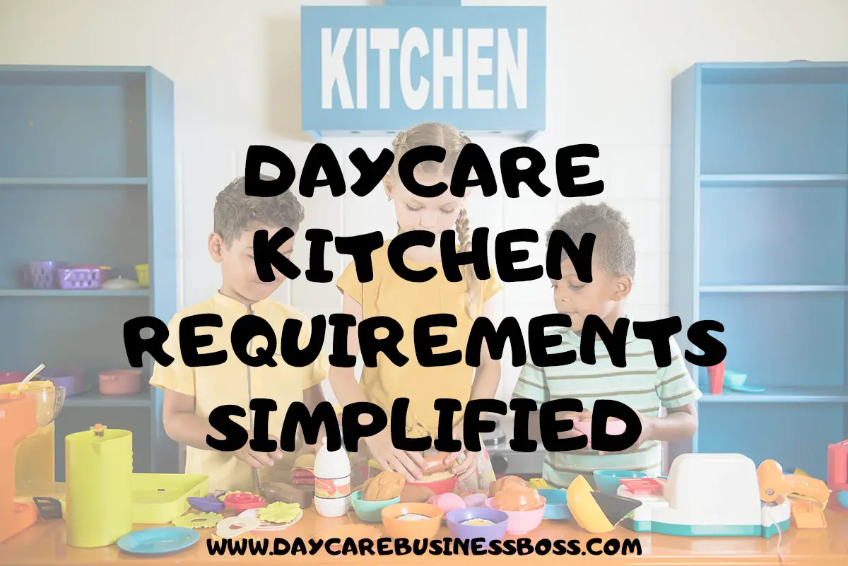 Daycare Kitchen Requirements Simplified