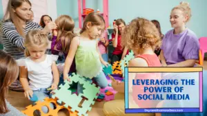 Penny-Wise Marketing: Low-Cost Ways to Boost Your Daycare