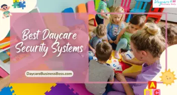 Best Daycare Security Systems