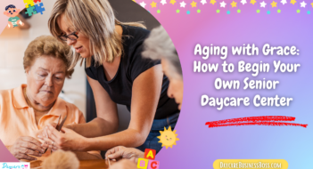 Aging with Grace: How to Begin Your Own Senior Daycare Center