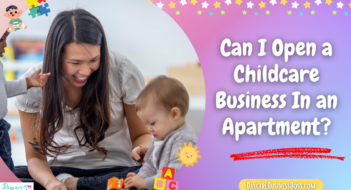 Can I Open a Childcare Business In an Apartment?