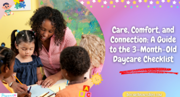 Care, Comfort, and Connection: A Guide to the 3-Month-Old Daycare Checklist