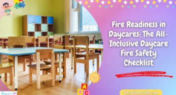 Fire Readiness in Daycares: The All-Inclusive Daycare Fire Safety Checklist