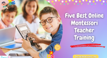 Five Best Online Montessori Teacher Training