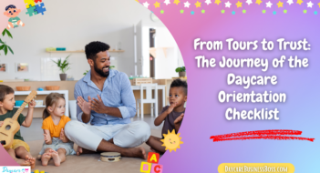 From Tours to Trust: The Journey of the Daycare Orientation Checklist