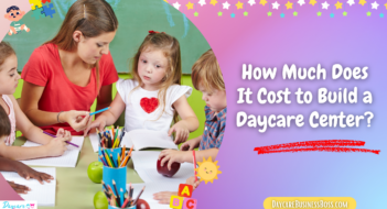 How Much Does It Cost to Build a Daycare Center?