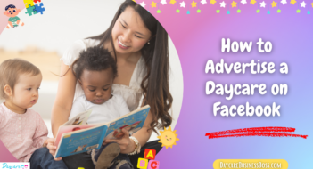 How to Advertise a Daycare on Facebook