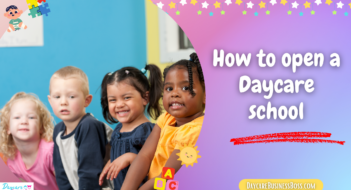 How to open a Daycare school