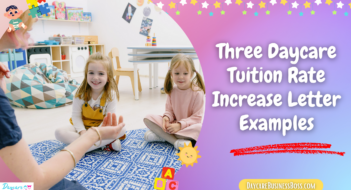 Three Daycare Tuition Rate Increase Letter Examples