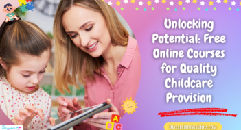 Unlocking Potential: Free Online Courses for Quality Childcare Provision